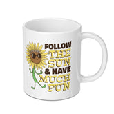Follow The Sun and Have Much Fun Mug product